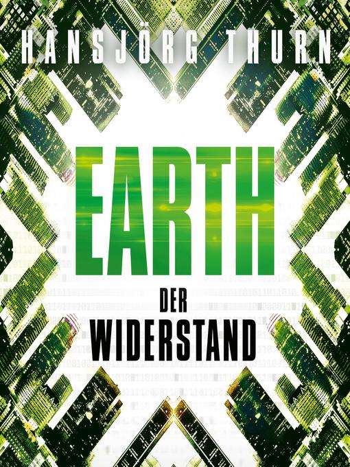 Title details for Earth – Der Widerstand  (Earth 2) by Hansjörg Thurn - Wait list